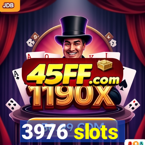 3976 slots